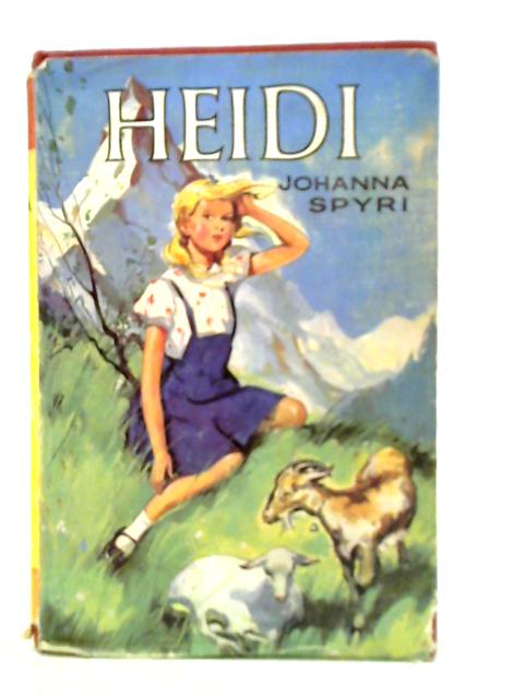 Heidi By Johanna Spyri