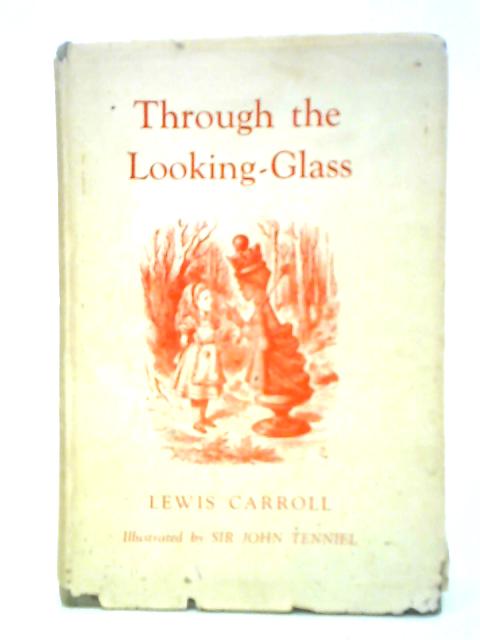 Through the Looking-Glass von Lewis Carroll