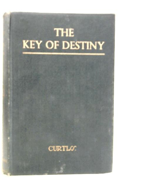 Key of Destiny von Harriette Augusta Curtiss