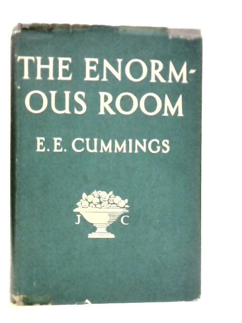 The Enormous Room von E.E.Cummings