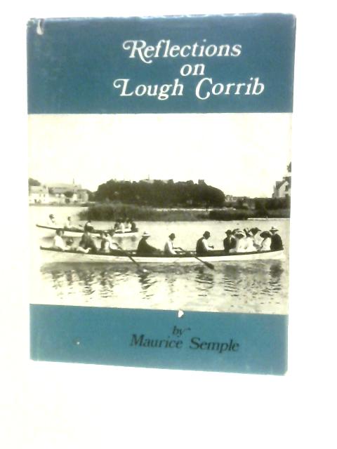 Reflections on Lough Corrib von Maurice Semple