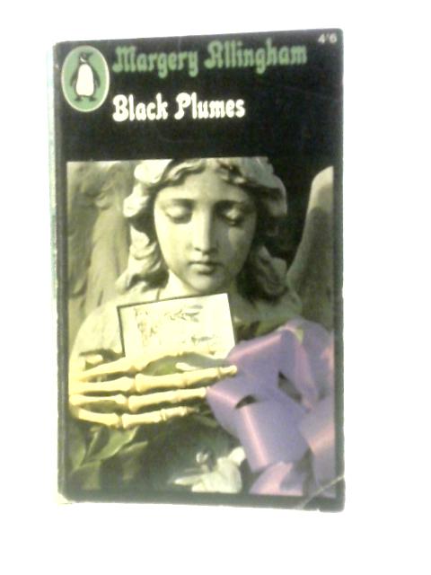 Black Plumes von Margery Allingham