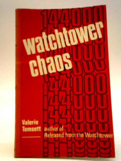 Watchtower Chaos von Valerie Tomsett