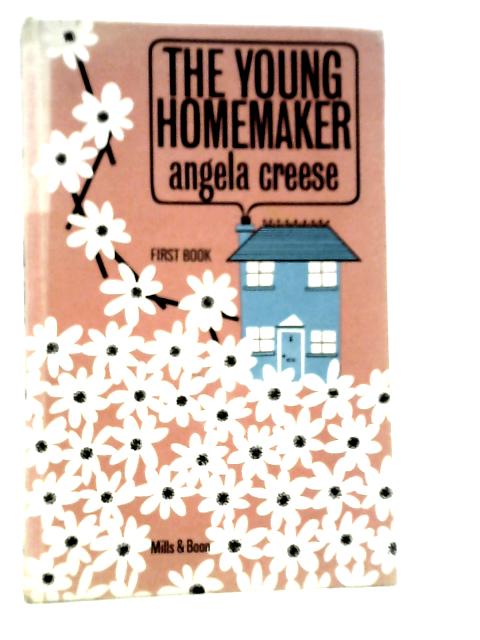 The Young Homemaker: First Book von Angela Creese