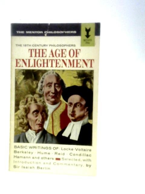 The Age of Enlightenment By Isaiah Berlin