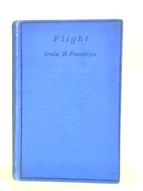 Flight By Irwin R. Franklyn