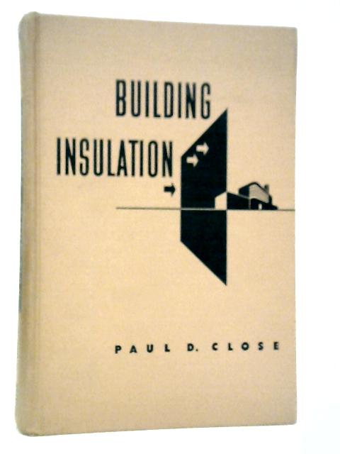 Building Insulation von Paul Dunham Close