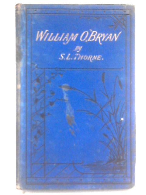 William O'Bryan By S.L. Thorne