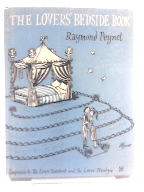 The Lovers' Bedside Book von Raymond Peynet