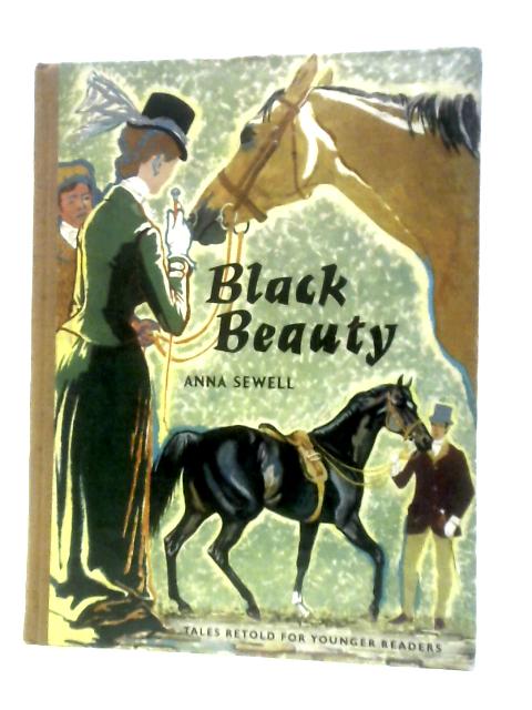 Black Beauty [Tales Retold for Younger Reader] von Anna Sewell