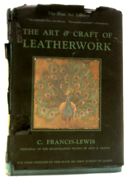 The Art & Craft of Leatherwork By Cecile Francis-Lewis