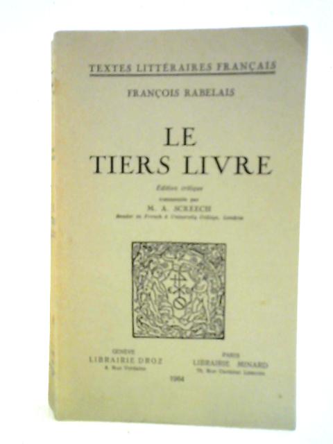 Le Tiers Livre von Francois Rabelais