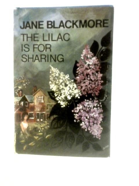 The Lilac is for Sharing By Jane Blackmore