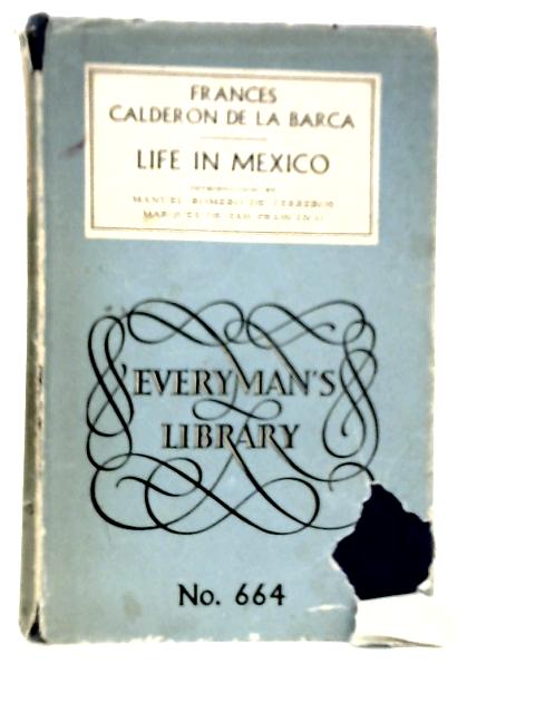 Life In Mexico von Frances Caldern de la Barca