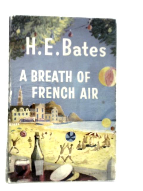 A Breath of French Air By H.E.Bates