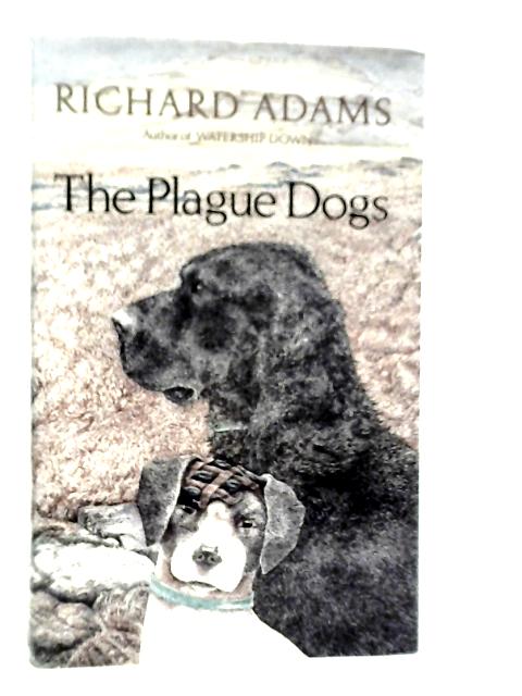 The Plague Dogs von Richard Adams