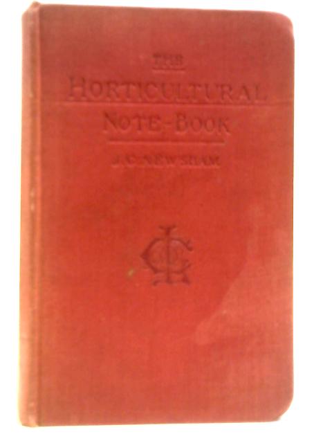 The Horticultural Note Book By J C Newsham