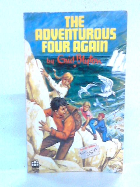 The Adventurous Four Again By Enid Blyton