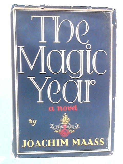 The Magic Year von Joachim Maass