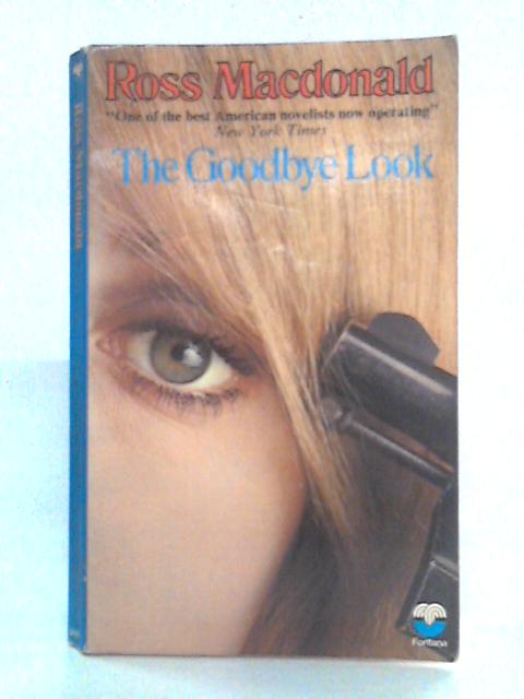 The Goodbye Look By Ross Macdonald