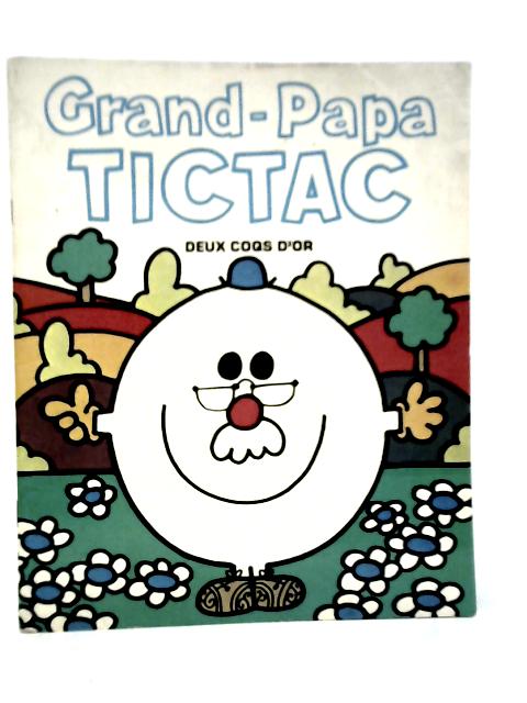 Grand-Papa Tic Tac By Roger Hargreaves