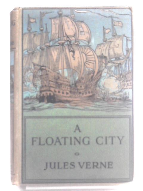 A Floating City von Jules Verne