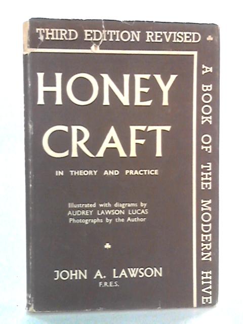 Honey Craft von John A. Lawson