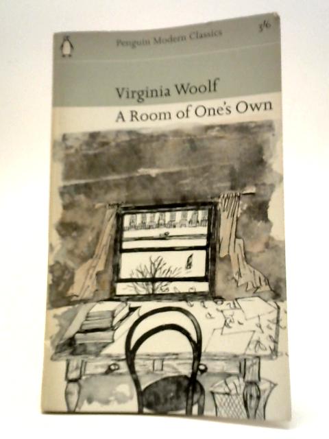 A Room of One's Own By Virginia Woolf