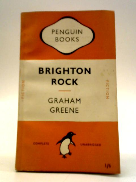 Brighton Rock - An Entertainment By Graham Greene