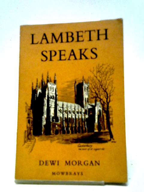 Lambeth Speaks By D. Morgan