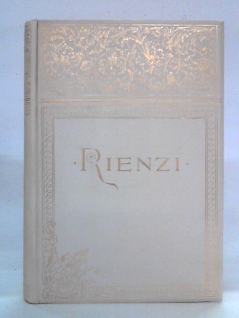 Rienzi: The Last of the Roman Tribunes, Vol II of II von Edward Bulwer Lytton