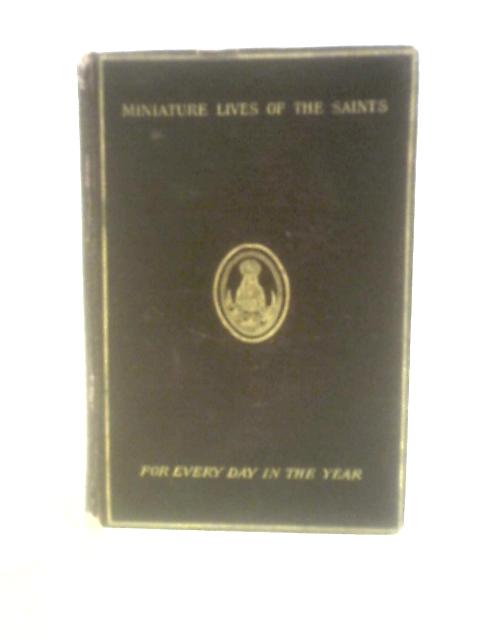 Miniature Lives of the Saints von Henry Sebastian Bowden