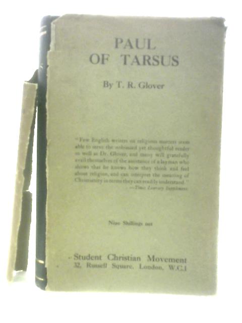 Paul Of Tarsus von T. R. Glover