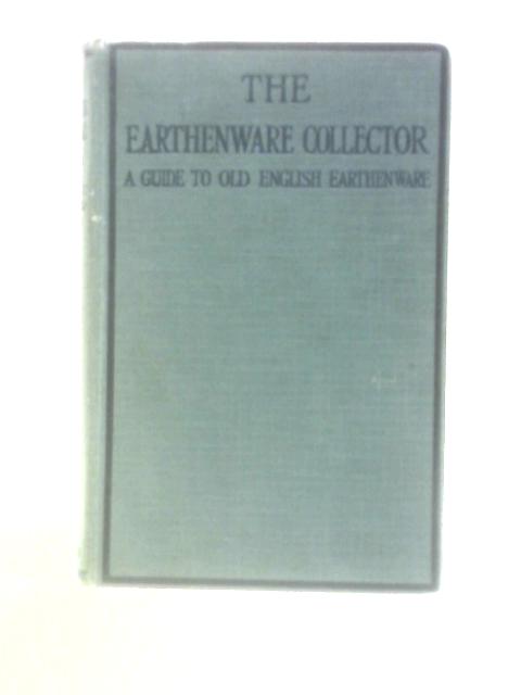 The Earthenware Collector von G.Woolliscroft Rhead