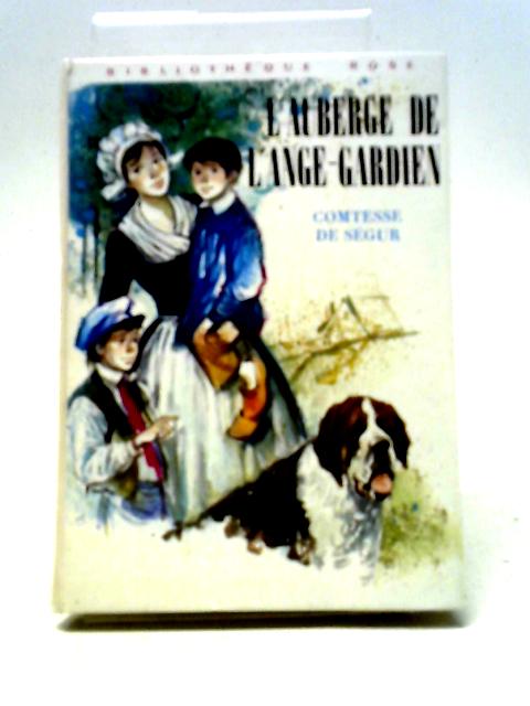 L'Auberge de L'Ange-Gardien By Comtesse de Segur