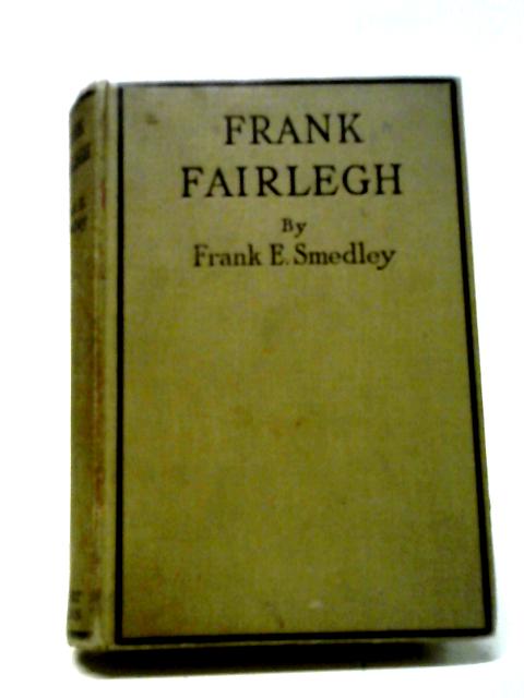 Frank Farlegh von Frank E Smedley