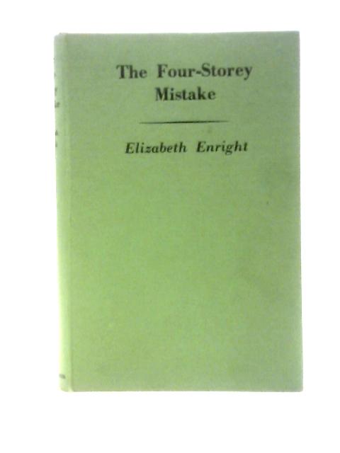 The Four Storey Mistake By Elizabeth Enright