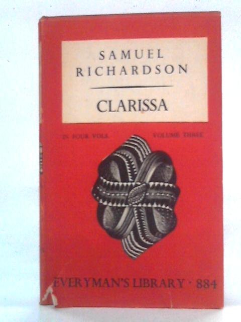 Clarissa, Volume Three von Samuel Richardson