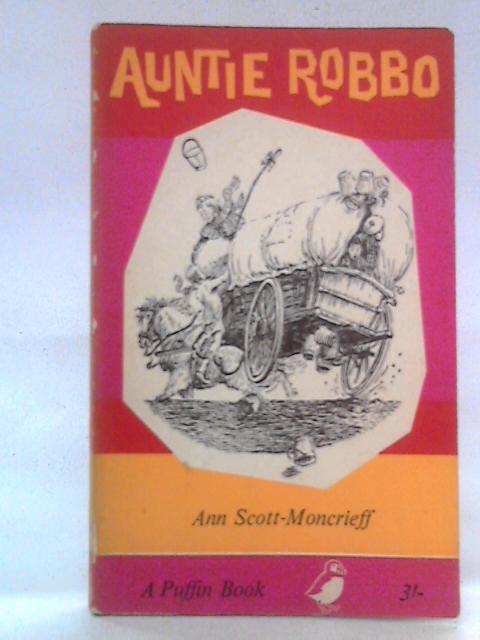 Auntie Robbo von Ann Scott-Moncrieff