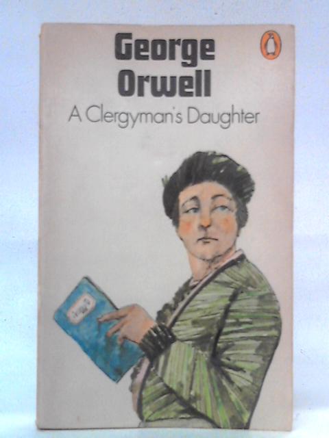 A Clergyman's Daughter By George Orwell