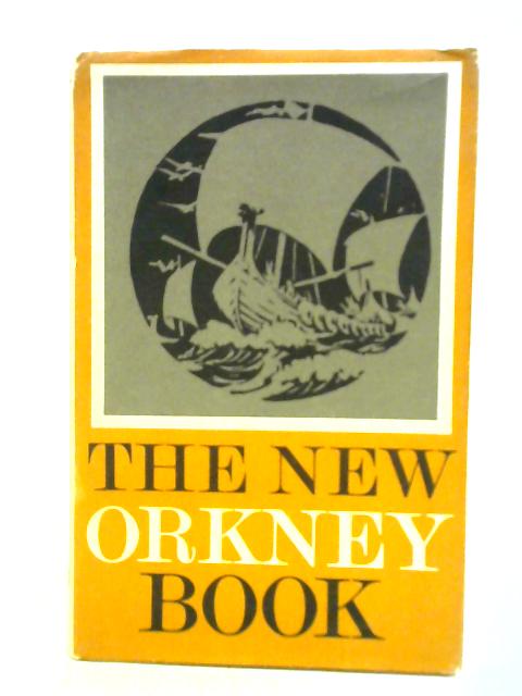 The New Orkney Book By John Shearer (ed.) et al