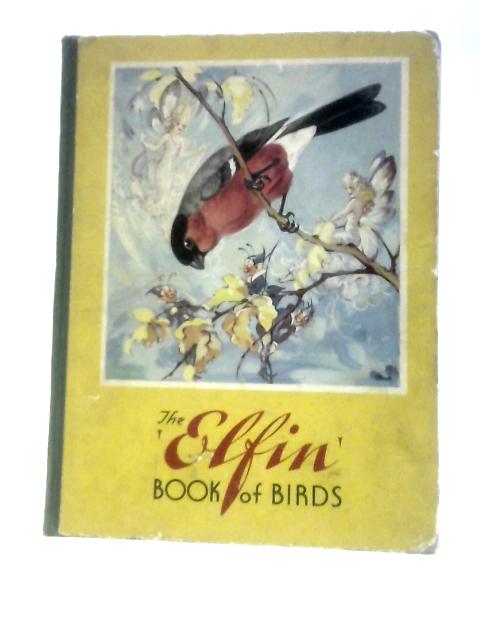 The 'Elfin' Book of Birds By G. Brook