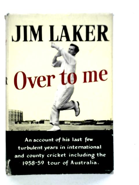 Over to Me By Jim Laker