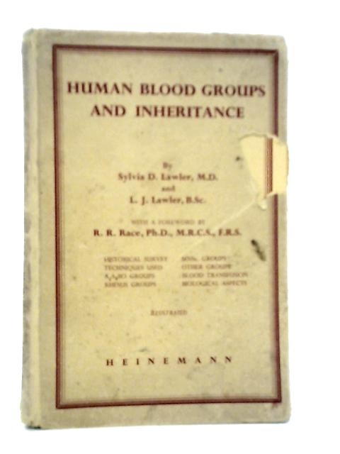 Human Blood Groups and Inheritance von Sylvia D.Lawler & L.J.Lawler