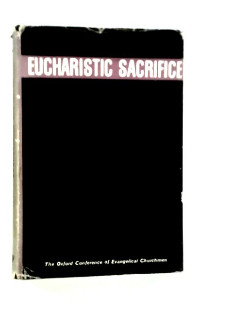 Eucharistic Sacrifice By J.I.Packer