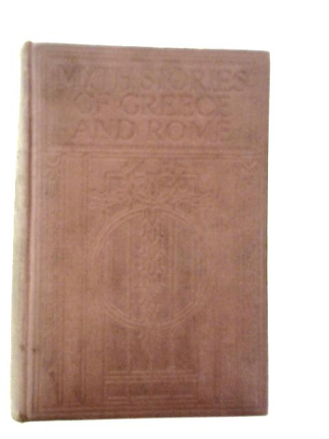 Myth Stories Of Greece And Rome By Gladys Davidson