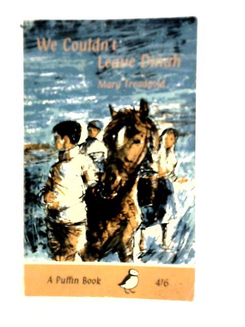 We Couldn't Leave Dinah By Mary Treadgold