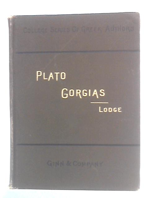 Gorgias (College Series of Greek Authors) By Plato