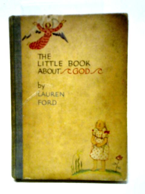 The Little Book About God von Lauren Ford