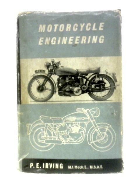 Motorcycle Engineering By P.E. Irving